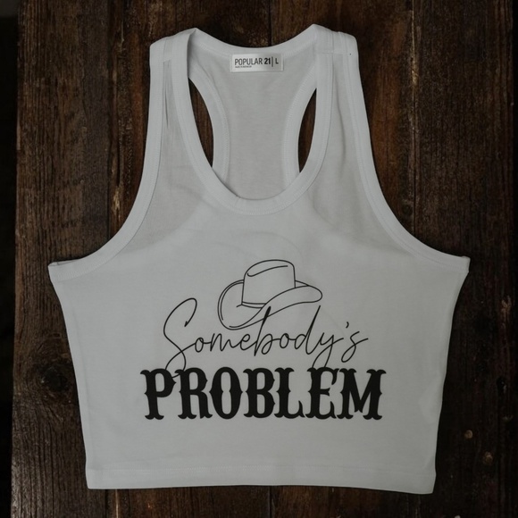 Somebody's Problem Crop Tank - Picture 1 of 1